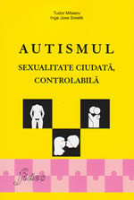 Autismul sexualitate ciudata, controlabila