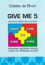 Give me 5 - Da-mi o mana de ajutor
